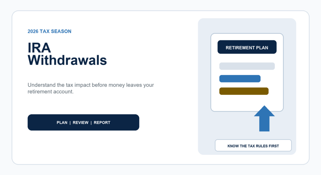 IRA Withdrawals - 2026 tax season guide